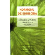 Hormonu dziedniecība. Sāra Gotfrīda Hormonu dziedniecība. Sāra Gotfrīda